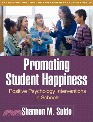 Promoting Student Happiness ─ Positive Psychology Interventions in Schools