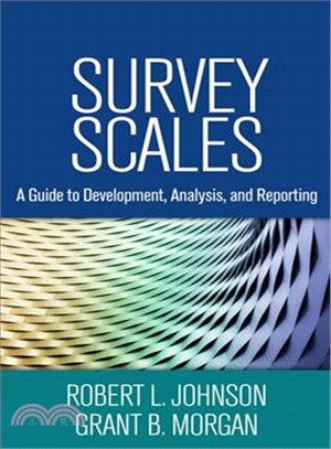 Survey Scales ― A Guide to Development, Analysis, and Reporting