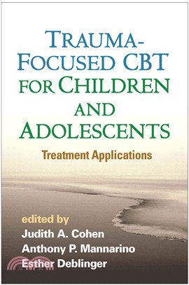 Trauma-Focused CBT for Children and Adolescents ─ Treatment Applications