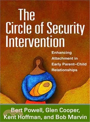 The Circle of Security Intervention ─ Enhancing Attachment in Early Parent-Child Relationships