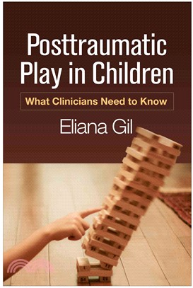 Posttraumatic Play in Children ─ What Clinicians Need to Know