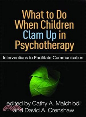 What to Do When Children Clam Up in Psychotherapy ─ Interventions to Facilitate Communication
