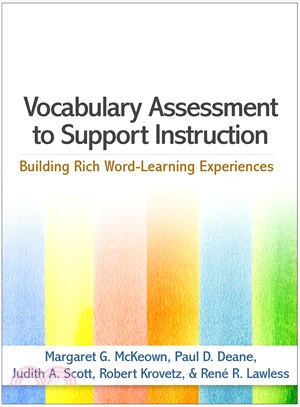 Vocabulary Assessment to Support Instruction ─ Building Rich Word-Learning Experiences