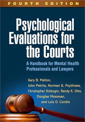 Psychological Evaluations for the Courts ─ A Handbook for Mental Health Professionals and Lawyers