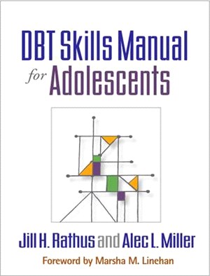 Dbt Skills Manual for Adolescents