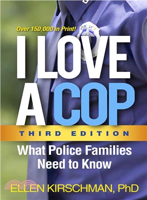 I Love a Cop ― What Police Families Need to Know