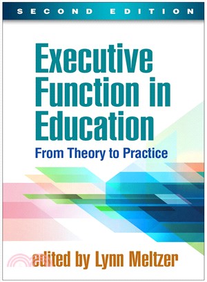 Executive Function in Education ─ From Theory to Practice