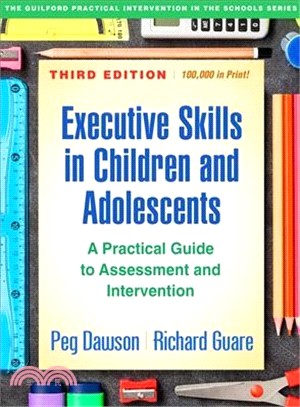 Executive Skills in Children and Adolescents ― A Practical Guide to Assessment and Intervention