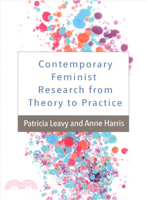 Contemporary Feminist Research from Theory to Practice