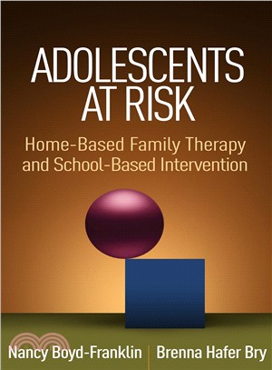Adolescents at Risk ― Home-based Family Therapy and School-based Intervention