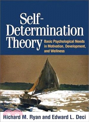 Self-determination Theory ― Basic Psychological Needs in Motivation, Development, and Wellness