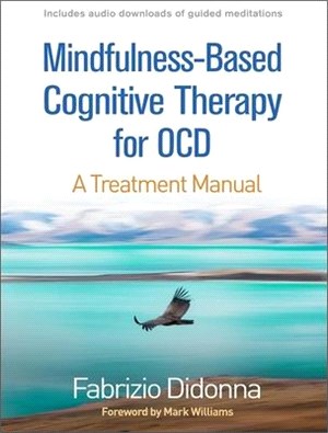 Mindfulness-based Cognitive Therapy for Ocd ― A Treatment Manual