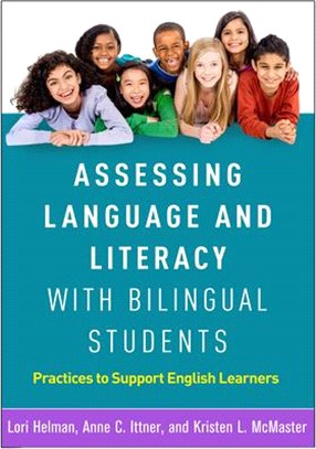 Assessing Language and Literacy With Bilingual Students ― Practices to Support English Learners