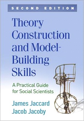 Theory Construction and Model-building Skills ― A Practical Guide for Social Scientists