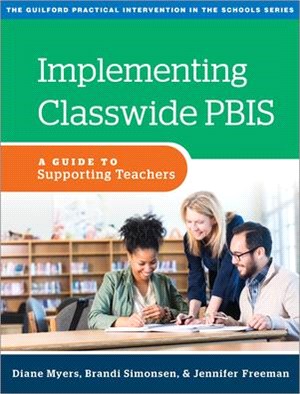 Implementing Classwide PBIS ― A Guide to Supporting Teachers