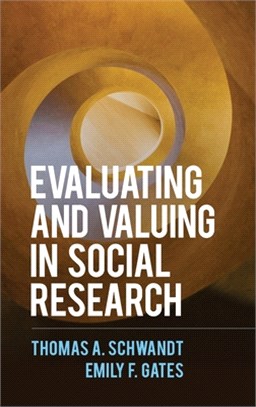 Evaluating and Valuing in Social Research