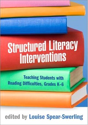 Structured Literacy Interventions: Teaching Students with Reading Difficulties, Grades K-6