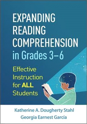 Expanding Reading Comprehension in Grades 3-6: Effective Instruction for All Students