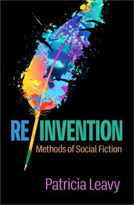 Re/Invention: Methods of Social Fiction