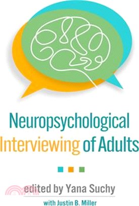 Neuropsychological Interviewing of Adults