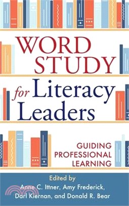 Word Study for Literacy Leaders: Guiding Professional Learning