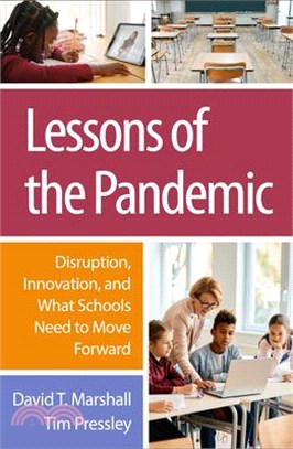 Lessons of the Pandemic: Disruption, Innovation, and What Schools Need to Move Forward