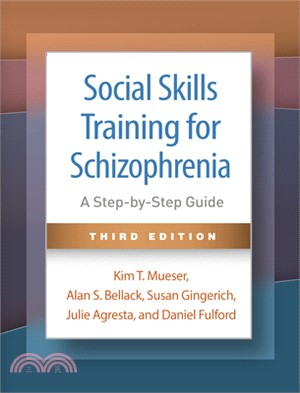 Social Skills Training for Schizophrenia: A Step-By-Step Guide