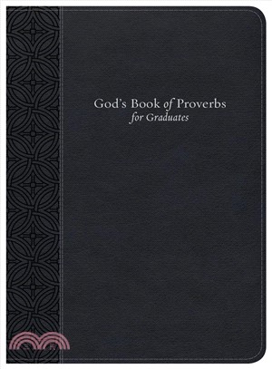 God's Book of Proverbs for Graduates ─ Biblical Wisdom Arranged by Topic