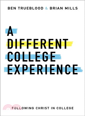 A Different College Experience ― Following Christ in College