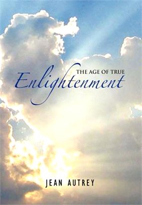 The Age of True Enlightenment