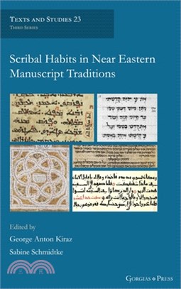 Scribal Habits in Near Eastern Manuscript Traditions