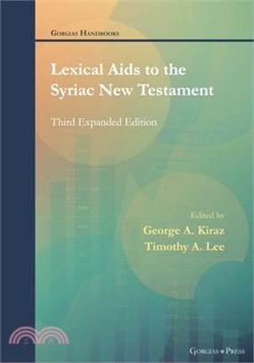 Lexical Aids to the Syriac New Testament: Third Expanded Edition