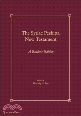 The Syriac Peshi&#7789;ta New Testament：A Reader's Edition