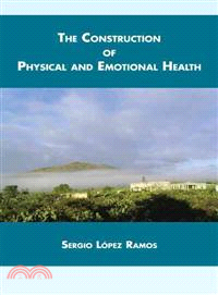 The Construction of Physical and Emotional Health