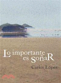 Lo importante es so鎙r