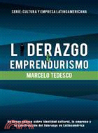 Liderazgo y Emprendurismo ─ Serie: Cultura Y Empresa Latinoamericana