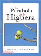 La Parabola de la Higuera