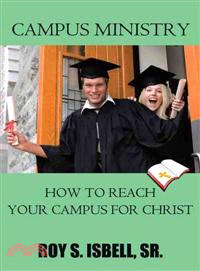 Campus Ministry ─ How to Reach Your Campus for Christ