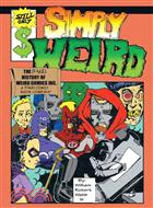 Simply Weird ─ The (Fake) History of Weird Comics Incorporated, a (Fake) Comic Book Company