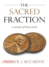 The Sacred Fraction ─ A Memoir of Short Stories