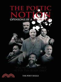 The Poetic Notion ─ Opinions of a Local Poet