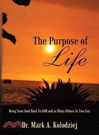 The Purpose of Life ─ Bring Your Soul Back to God and As Many Others As You Can