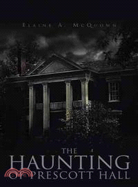 The Haunting of Prescott Hall