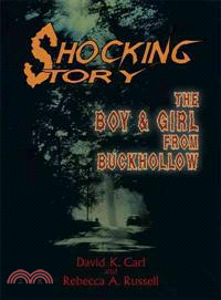 Shocking Story ─ The Boy & Girl from Buckhollow