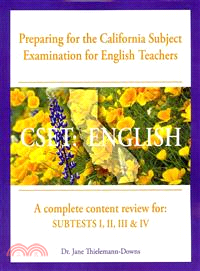Cset ― English Preparing for the California Subject Examination for English Teachers: a Complete Content Review for Subtests I, II, III & IV