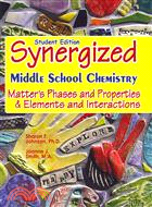 Synergized Middle School Chemistry ― Matter's Phases and Properties: Matter Phases, Density and Attractive Forces