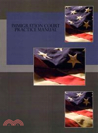 Immigration Court Practice Manual