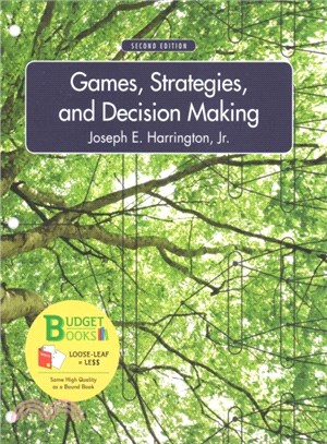 Games, Strategies, and Decision Making
