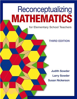 Reconceptualizing Mathematics ─ for Elementary School Teachers