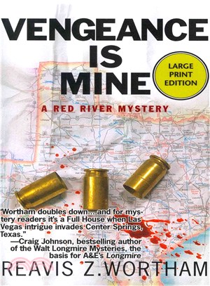 Vengeance Is Mine ― A Red River Mystery
